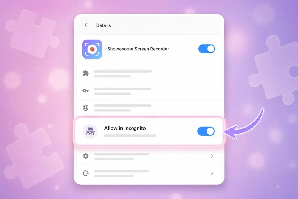 On Showesome Details, enable Allow in Incognito